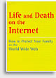 Life & Death on the Internet
